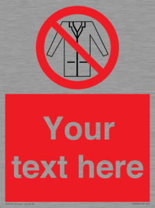 Custom No Lab Coats Sign